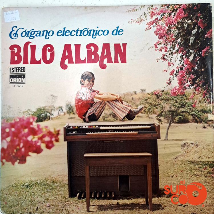 Bilo Albán - El Órgano Electrónico De Bilo Albán Vinilo