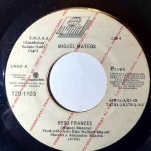 Disco de Vinilo Miguel Mateos - Beso Francés / No Se Tú Vinyl Record