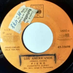 Piero - Los Americanos / Quiero Ser De Vos Vinilo