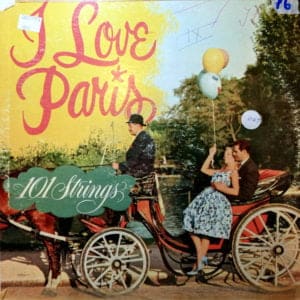 101 Strings - I Love Paris Vinilo