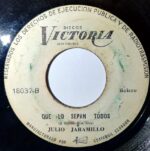 Disco de Vinilo Julio Jaramillo - Que Lo Sepan Todos / Una Doble Cadena Vinyl Record