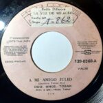 Disco de Vinilo Dúo Hermanos Tobar - Se Marchó JJ / A Mi Amigo Julio Vinyl Record