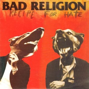 Bad Religion - Recipe For Hate Vinilo