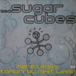 Disco de Vinilo Sugar Cubes  - Here Today Tomorrow Next Week Vinyl Record