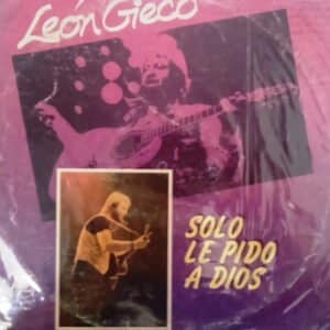 León Gieco - Solo Le Pido A Dios Vinilo