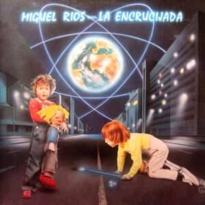 Miguel Ríos  - La Encrucijada Vinilo