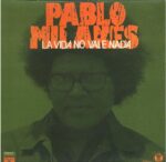 Disco de Vinilo Pablo Milanes - La Vida No Vale Nada Vinyl Record