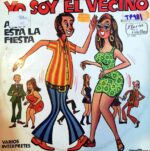 Disco de Vinilo Varios - Yo Soy El Vecino Aquí Esta La Fiesta Vinyl Record