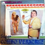 Disco de Vinilo Super Combo Veracruz - Brindo Por Ella Vinyl Record