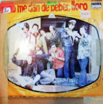 Disco de Vinilo Los Hermanos Baca - Si No Me Dan De Beber Lloro Vinyl Record