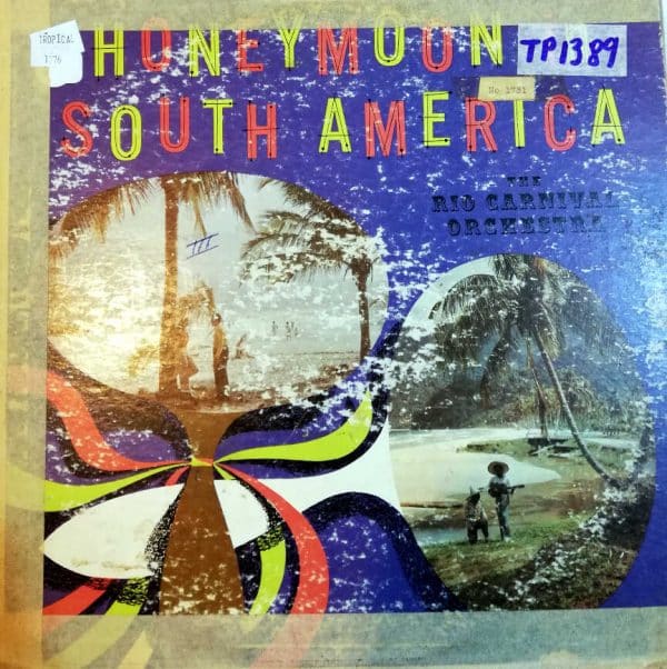 Disco de Vinilo The Rio Carnival Orchestra - Honey Moon In South America Vinyl Record