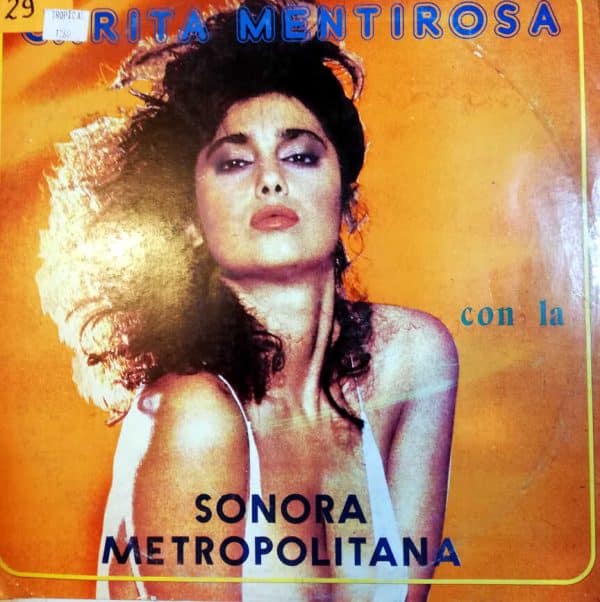 Sonora Metropolitana - Carita Mentirosa Vinilo