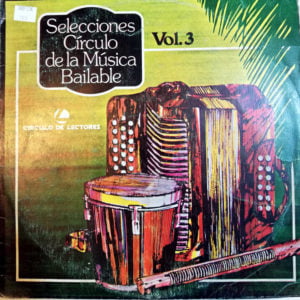 Disco de Vinilo Varios - Selecciones Cículo De La Música Bailable Vol 3 Vinyl Record