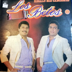 Los Betos - Regalo Mis Canciones Vinilo