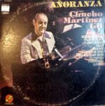 Disco de Vinilo Chucho Martínez Gil - Añoranza Vinyl Record
