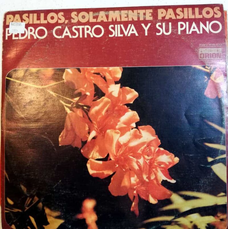 Disco de Vinilo Pedro Castro Silva - Pasillos solamente Pasillos Vinyl Record
