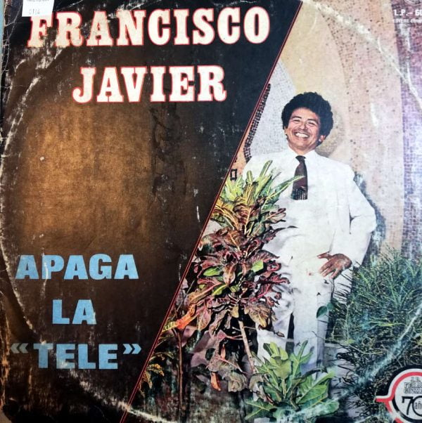 Francisco Javier - Apaga la tele Vinilo