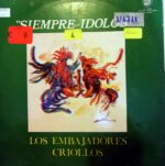 Disco de Vinilo Los Embajadores Criollos - Siempre Ídolos Vinyl Record