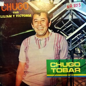 Disco de Vinilo Chugo Tobar - Chugo con Liliam y Victoria Vinyl Record