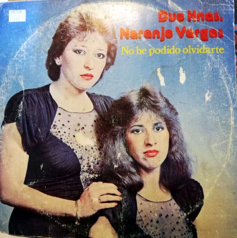 Disco de Vinilo Dúo Hermanas Naranjo Vargas - No he podido olvidarte Vinyl Record
