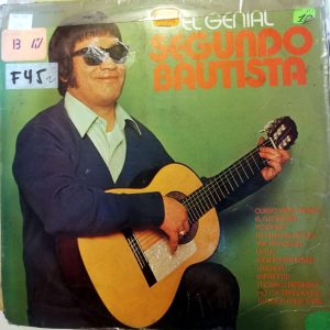 Segundo Bautista - El Genial Vinilo