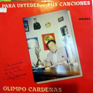 Olimpo Cárdenas - Para ustedes mis canciones Vinilo