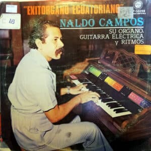 Naldo Campos - Exitorgano Ecuatoriano Vinilo