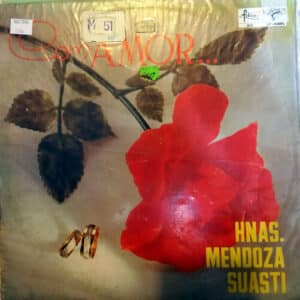 Hermanas Mendoza – Suasti - Con amor Vinilo