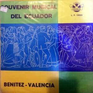 Benitez – Valencia - Souvenir Musical del Ecuador Vinilo