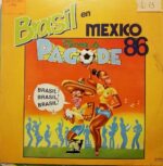 Disco de Vinilo Turma Do Pagode - Brasil En Mexico 86 Vinyl Record