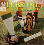 Disco de Vinilo Varios - Ole Brasil...  Bola Pra Frente Vinyl Record