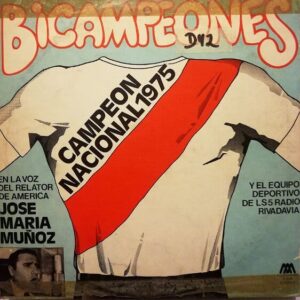 Disco de Vinilo José María Muñoz - River Campeón 1975 Vinyl Record