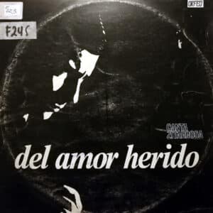 Alfredo Zitarrosa - Del Amor Herido Vinilo