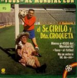 Disco de Vinilo Juanito Navarro - "toos" Al Mundial Con El Sr. Cirilo Y Dña. Croqueta Vinyl Record