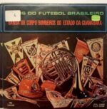 Disco de Vinilo Banda Do Corpo De Bonbeiro Do Estado Do Guanabara - Hinos Do Futebol Brasileiro Vinyl Record