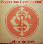 Disco de Vinilo Varios - Hino Do Sport Club InterNacional Celeiro De Ases Vinyl Record