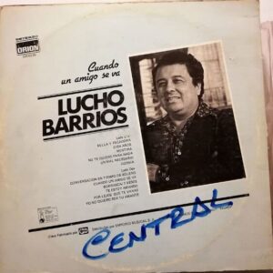 Disco de Vinilo Lucho Barrios - Cuando Un Amigo se Va Vinyl Record
