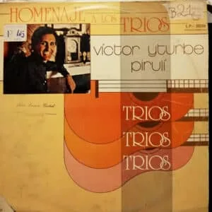 Disco de Vinilo Víctor Yturbe "Piruli"  - Homenaje A Los Tríos Vinyl Record