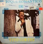 Disco de Vinilo Tito Cortes - El Toque Romántico De Tito Cortes Vinyl Record