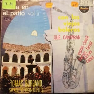 Tomás Burbano, Saxo Conjunto - Fiesta En El Patio Vol. 2 Vinilo