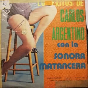 La Sonora Matancera - Los Éxitos De Carlos Argentino Con La Sonora Matancera Vinilo