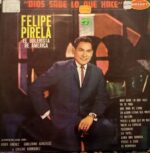 Disco de Vinilo Felipe Pirela - Dios Sabe Lo Que Hace Vinyl Record