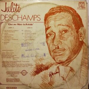 Disco de Vinilo Julito Deschamps - Que Me Mate La Bebida Vinyl Record