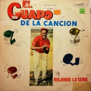 Rolando La'serie - El Guapo De La Canción Vinilo