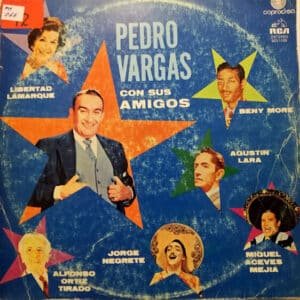 Pedro Vargas - Pedro Vargas Con Sus Amigos Vinilo