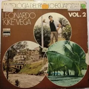 Disco de Vinilo Leonardo Kike Vega - Antologia Del Pasillo Ecuatoriano Vol 2 Vinyl Record
