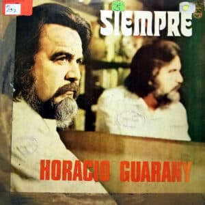 Horacio Guarany - Siempre Vinilo