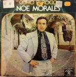 Disco de Vinilo Noe Morales - Como El Rocio Vinyl Record