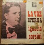 Disco de Vinilo Ignacio Corsini - La Voz Eterna Vinyl Record