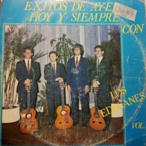 Los Edecanes - Exitos De Ayer Hoy Y Siempre Vinilo